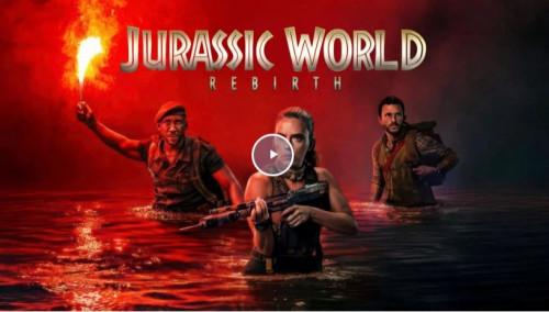 [~ดูหนัง!] จูราสสิค เวิลด์ กำเนิดชีวิตใหม่ (Jurassic World Rebirth) เต็มเรื่อง HD พากย์ไทย/ซับไทย